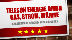 Teleson Energie GmbH Gas, Strom, Waerme Jahresauftakt Muenchen 2020