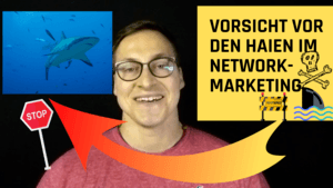 Vorsicht vor den Haien im Network-Marketing