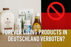 Drei Forever Living Produkte – Aloe Vera Gel, Aloe Vera Gelly und Arctic Sea – vor neutralem Hintergrund mit der Frage: ‘Forever Living Products in Deutschland problematisch?’ in schwarzer Schrift.