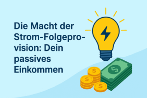 Illustration zum Thema Strom-Folgeprovision zeigt eine moderne, blau-grün gehaltene Grafik mit Geldsymbolen, Energie-Icons und Wachstumselementen.
